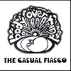 The Casual Fiasco - body over mind